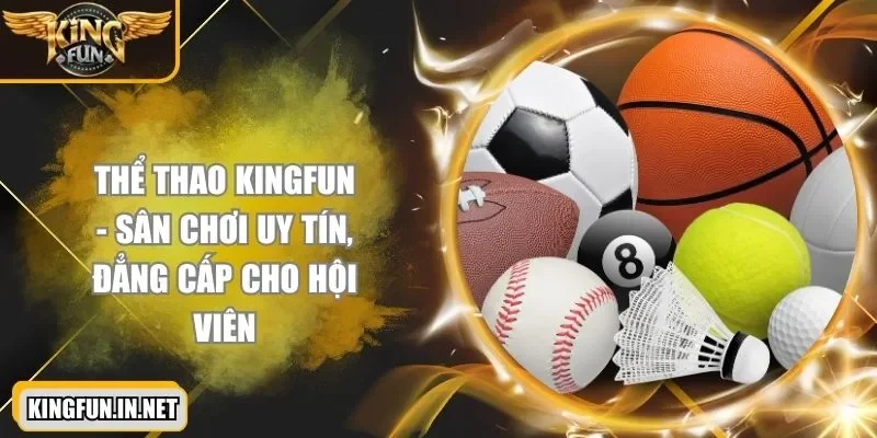 the-thao-kingfun